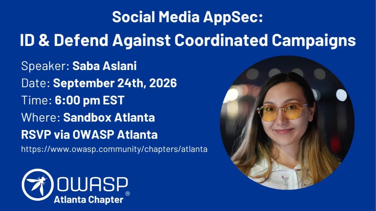 Social Media AppSec: ID & Defend Against Coordinated Campaigns