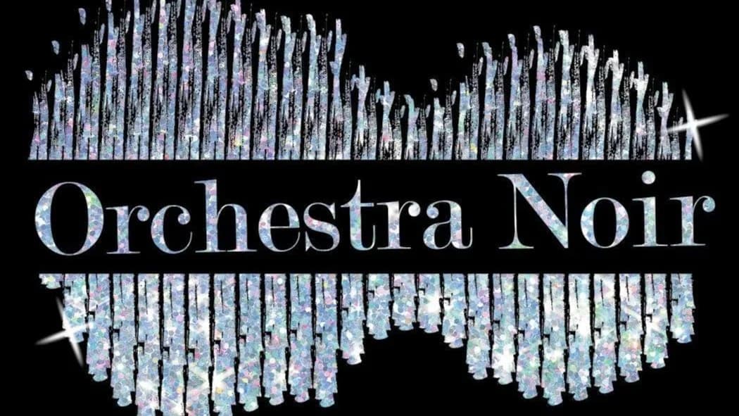 Orchestra Noir Presents: The Culture Tour II