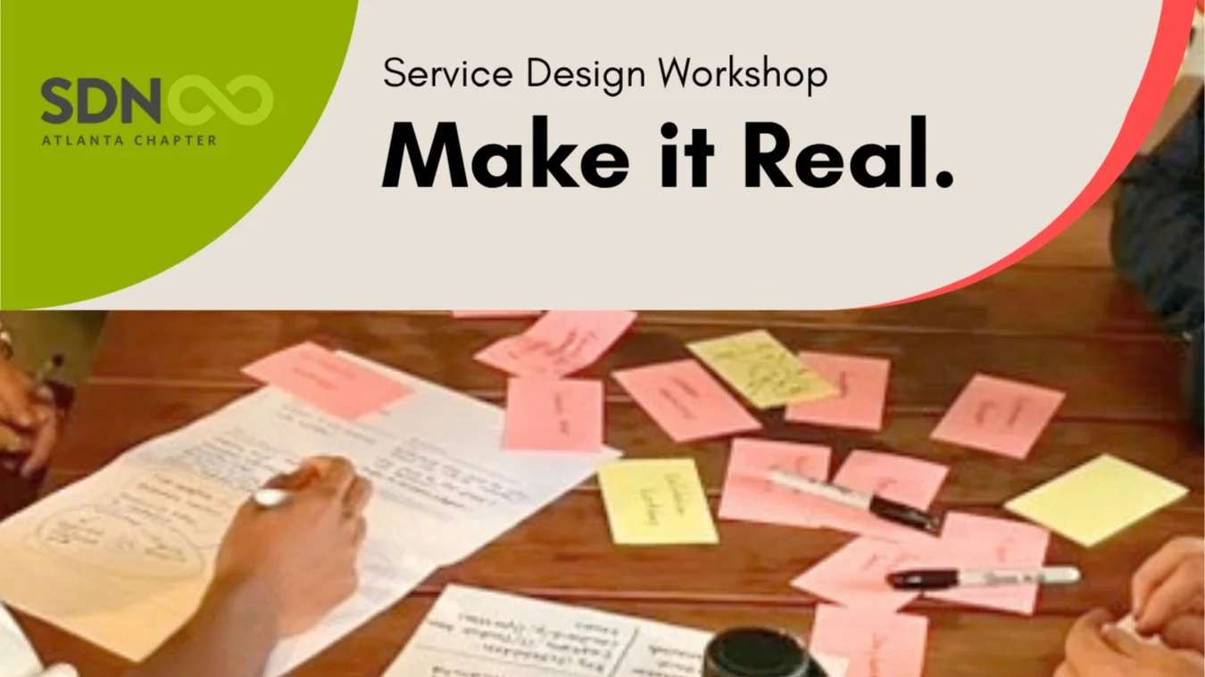Make It Real: A Hands-On Service Design Workshop