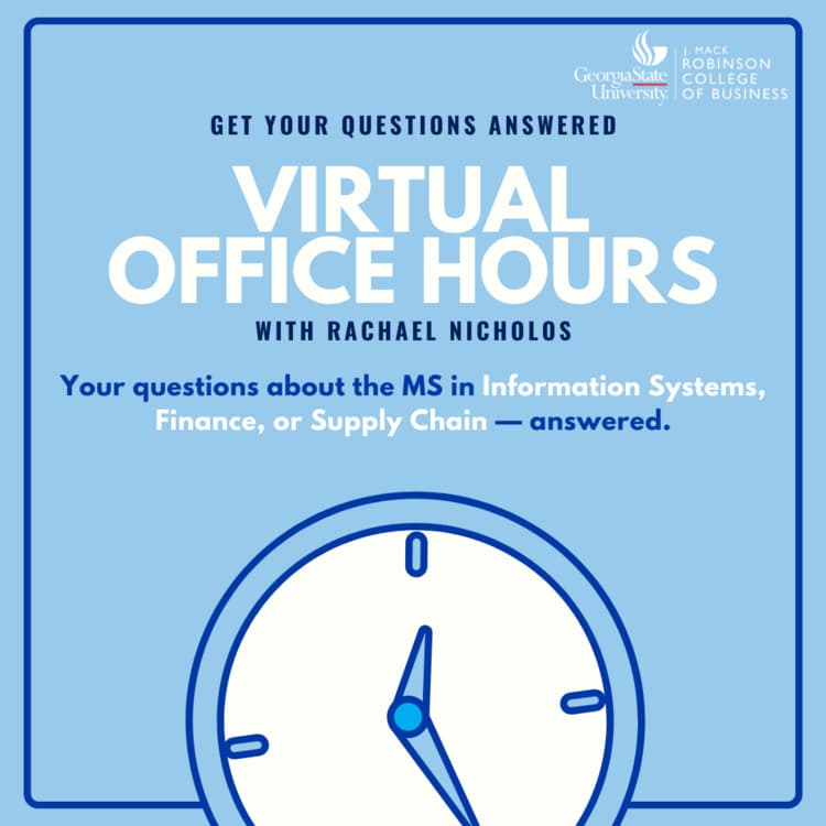 Virtual Office Hours with Rachael Nicholos (MSIS, MSF, MSSCM)