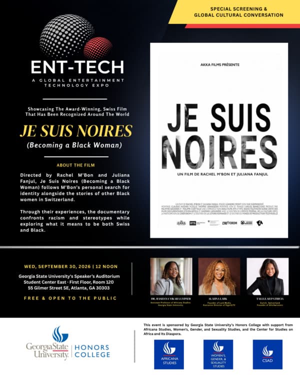 ENT-TECH: Special Screening & Global Cultural Conversation — Je Suis Noires (Becoming a Black Woman)